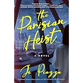 The Parisian Heist: A Novel