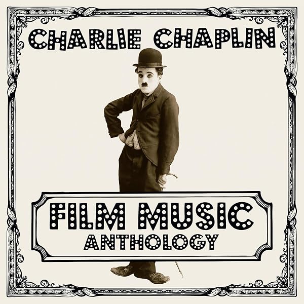 廃盤 チャールズ・チャップリン THE COMPLETE SOUNDTRACKS Charlie Chaplin - Charlie Chaplin Film Music Anthology - Amazon