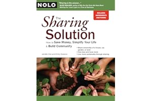 The Sharing Solution: How to Save Money, Simplify Your Life & Build Community