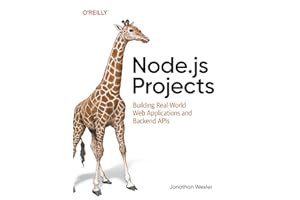 Node.js Projects: Building Real-World Web Applications and Backend APIs