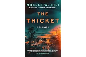 The Thicket: A Thriller