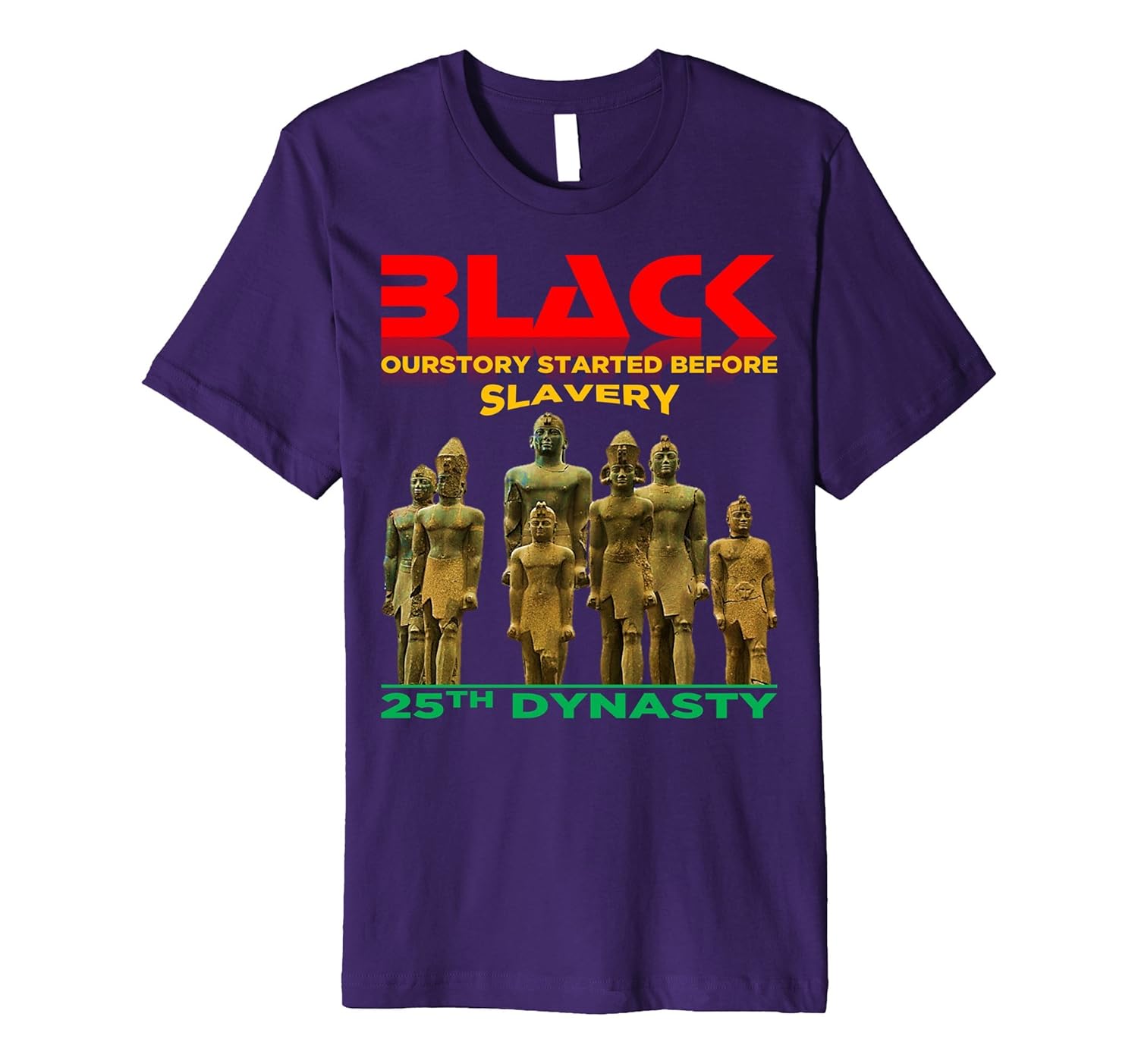 BLACK HISTORY DIDN'T START AT SLAVERY T-SHIRT NUBIAN KINGS-ANZ