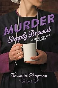 Murder Simply Brewed Amish Village Mystery Series Book 1