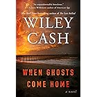 When Ghosts Come Home: A Novel
