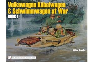 German Trucks & Cars in WWII: VW At War Book I Kübelwagen/Schwimmwagen