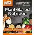 Plant-Based Nutrition, 2E (Idiot's Guides)