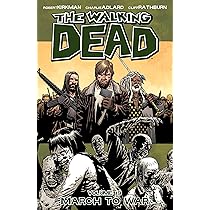 【tomo】 Walking Dead Volume 19: March to War : Kirkman, Robert, Adlard