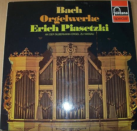 Johann Sebastian Bach Erich Piasetzki Bach Orgelwerke - 