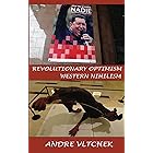 Revolutionary Optimism, Western Nihilism