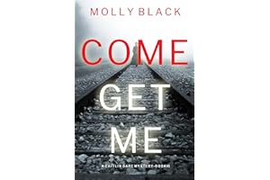 Come Get Me (A Caitlin Dare Mystery Book 1)