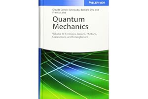 Quantum Mechanics, Volume 3: Fermions, Bosons, Photons, Correlations, and Entanglement