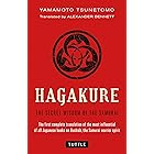 Hagakure: The Secret Wisdom of the Samurai