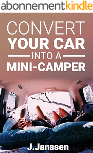 Download Convert your car into a Minicamper: Step by step guide for the  camper-conversion of your car (English Edition) PDF