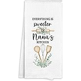 Fewgb Nana Gifts Kitchen Towel, Everything is Sweeter in Nana's Kitchen Family Thank You Gifts, Grandma Grandmother Dish Towels Dishcloths Tea Towels Hand Towel for Bathroom 16x24