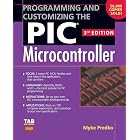 Programming and Customizing the PIC Microcontroller (Tab Electronics)