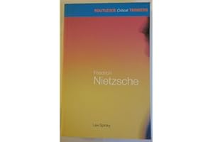 Friedrich Nietzsche (Routledge Critical Thinkers)
