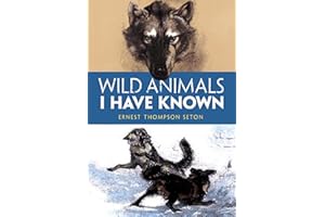 Wild Animals I Have Known