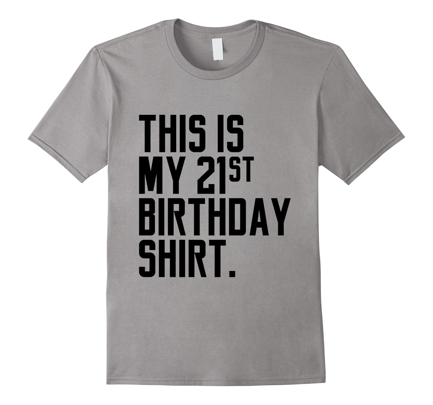 Funny This is my 21st Birthday T-Shirt-Rose