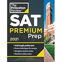 Princeton Review SAT Premium Prep, 2021: 8 Practice Tests + Review
