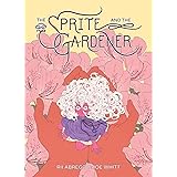 Sprite and the Gardener