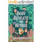 Body Beneath the Wither (The Haunted Ranch Mysteries Book 5)