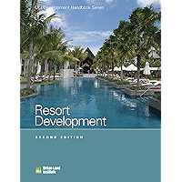 Resort Development (Development Handbook series) book cover Resort Development (Development Handbook series) book cover