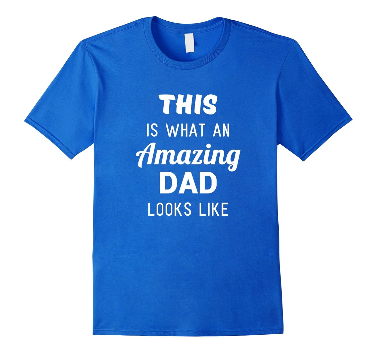Funny Fathers Day Shirt Gift from Son Daughter Kids WifeRT Rateeshirt