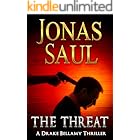 The Threat: A Pulse-Pounding Thriller (A Sarah Roberts Thriller)