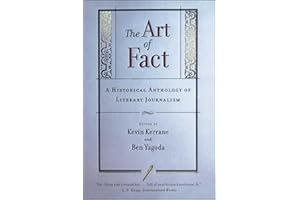 The Art of Fact: A Historical Anthology of Literary Journalism