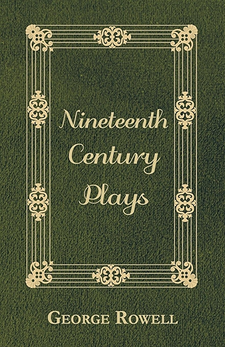 Download Nineteenth Century Plays (Oxford World's Classics (Paperback)) (English Edition) PDF