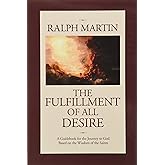 The Fulfillment of All Desire