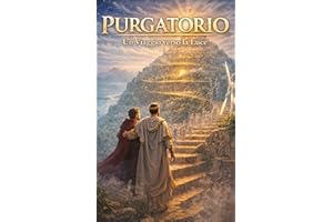 Purgatorio: Viaggio verso la Luce: La Divina Commedia di Dante in lingua moderna — Volume 2 (Italian Edition)