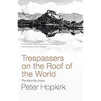 Trespassers on the Roof of the World: The Race for Lhasa book cover