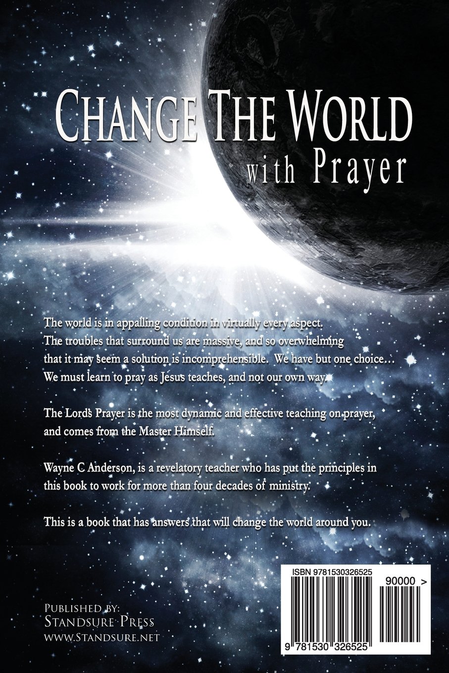 Change The World With Prayer How Jesus Taught His Disciples - 