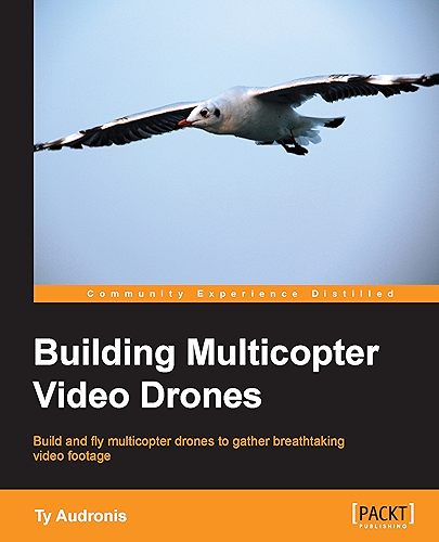 Download Building Multicopter Video Drones (English Edition) PDF