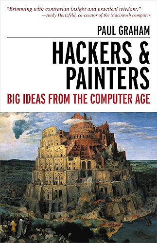 Download Hackers & Painters: Big Ideas from the Computer Age (English Edition) PDF