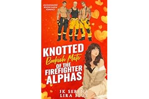 Knotted Bookish Mate of the Firefighter Alphas: An Omegaverse Reverse Harem Romance (Possessive Small Town Alpha Kings Book 3