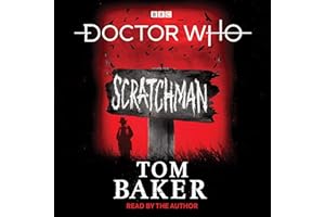 Doctor Who: Scratchman: 4th Doctor Novel