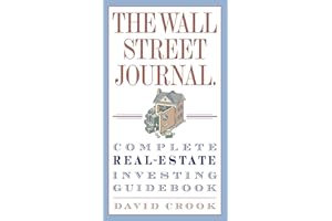 The Wall Street Journal. Complete Real-Estate Investing Guidebook (Wall Street Journal Guides)