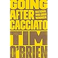 Going After Cacciato: A Novel