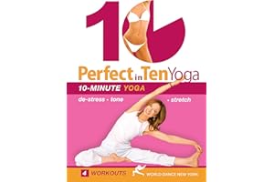 Perfect in Ten: Yoga, 10-minute Workouts