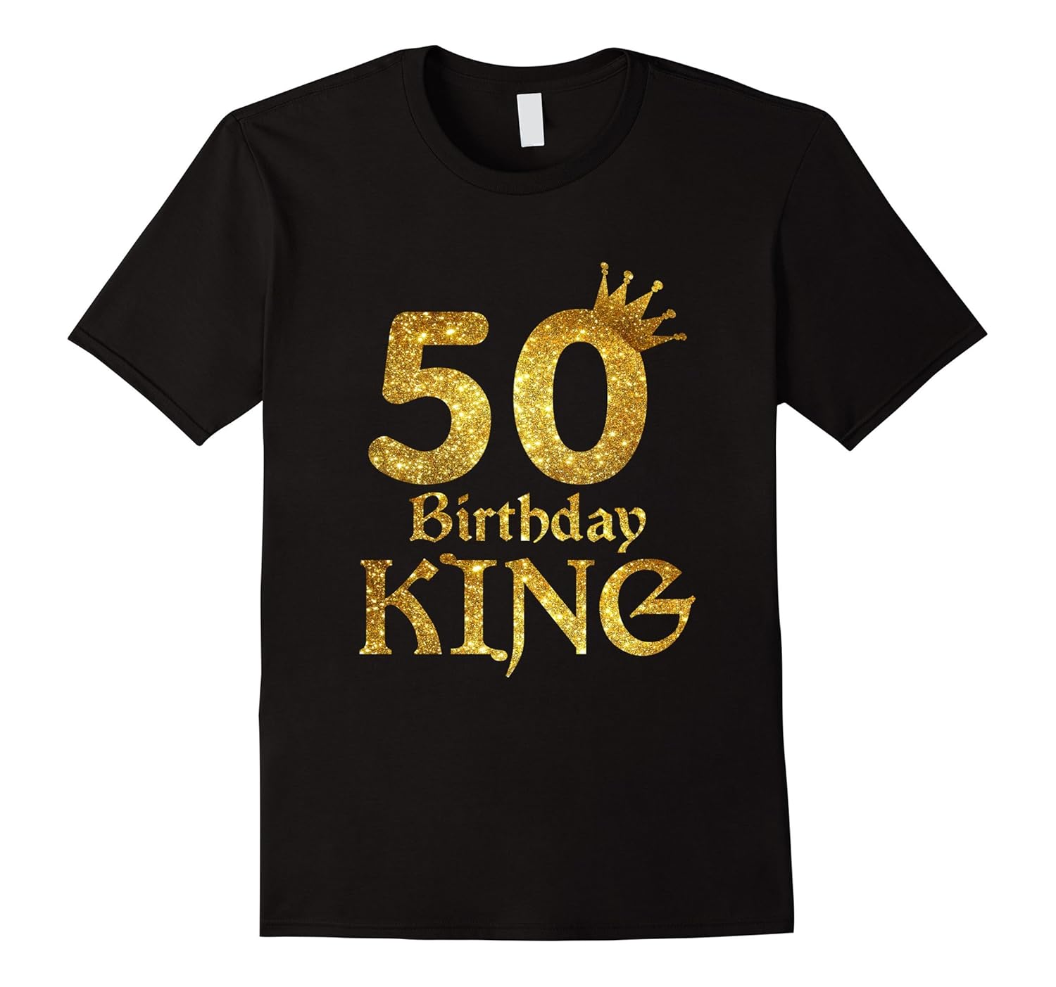 50th Birthday King T-Shirt 50 Years Old 50th Birthday ...