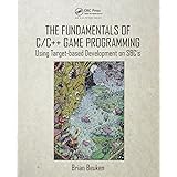 The Fundamentals of C/C++ Game Programming