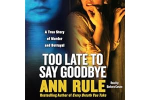 Too Late to Say Goodbye