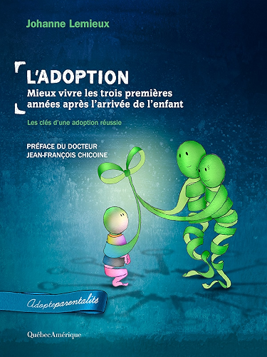 Download L'Adoption : Mieux vivre les trois premières années après l'arrivée de l'enfant: Les clés d’une adoption réussie (Adopteparentalité t. 2) PDF