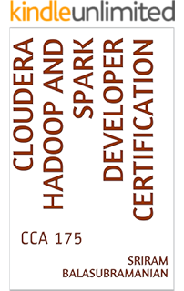 Cca175 Hadoop And Spark Developer Exam Hands On Practice Book And