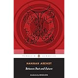 Between Past and Future (Penguin Classics)
