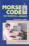 Morse Code: The Essential Language