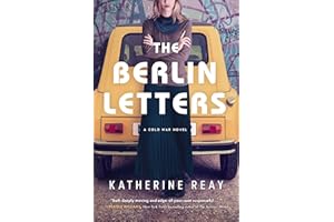 The Berlin Letters: A Cold War Novel