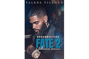 Resurrecting Fate Two: A Billionaire Romance (Dre & Henny Book 2)